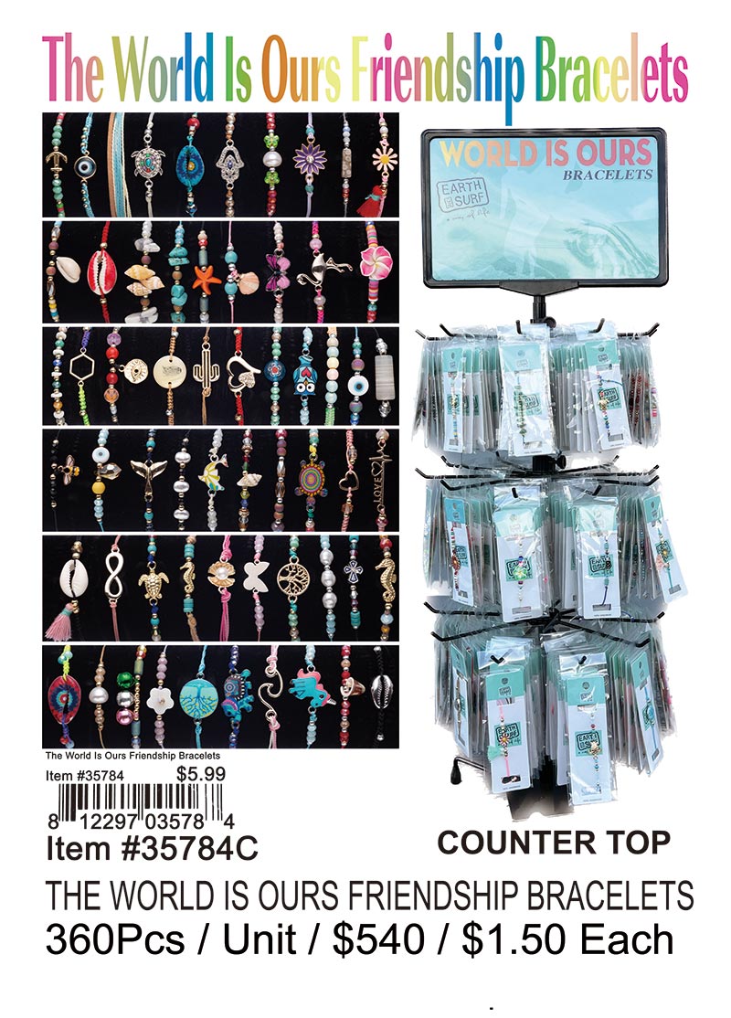The World Is Ours Friendship Bracelets Counter Top