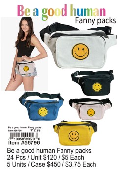 Be A Good Human Fanny Packs