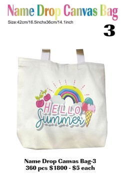 Name Drop Canvas Bag-3 360 Pcs.