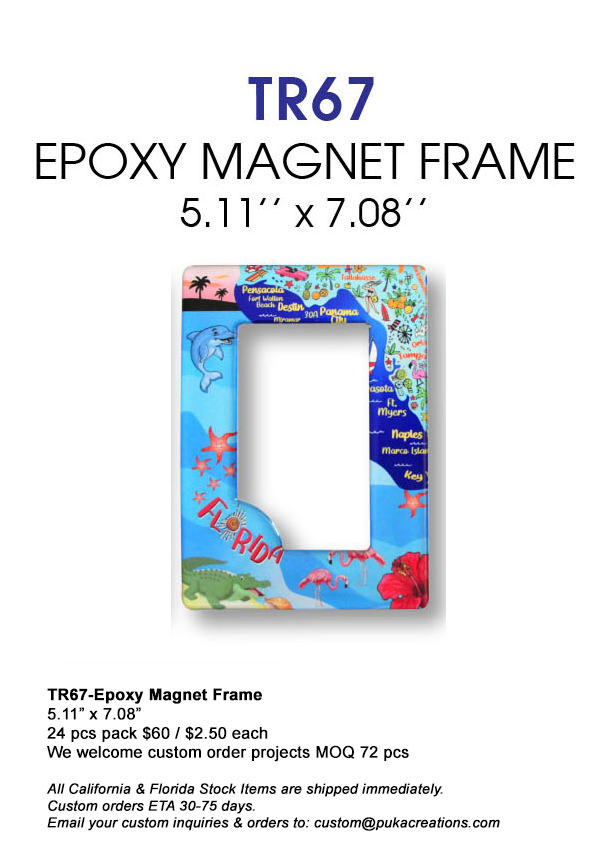 TR67-Epoxy Magnet Frame-Florida
